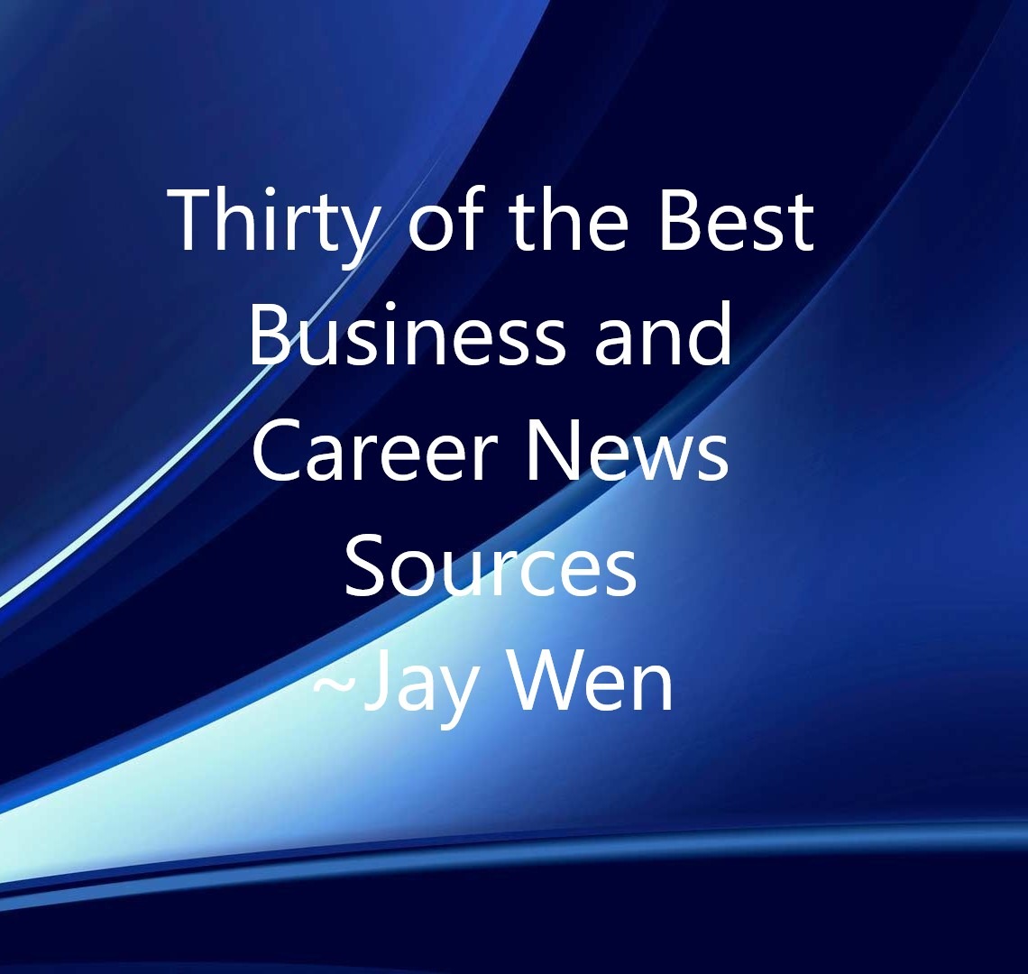 Thirty of the Best Business and Career News Sources