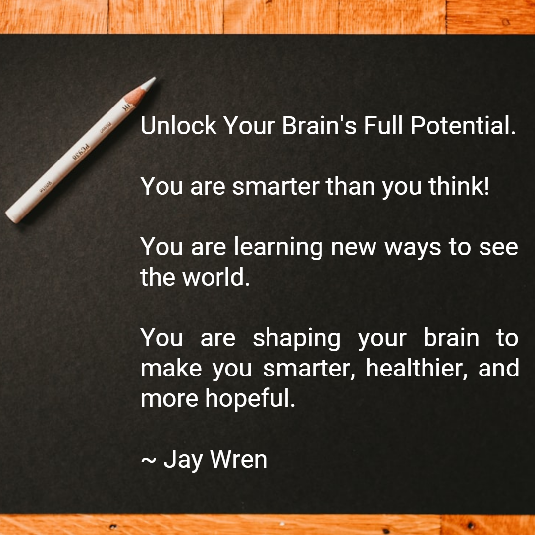 Unlock Your Brain's Full Potential.